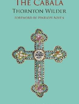Thornton Wilder: The Cabala [2012] paperback on Sale