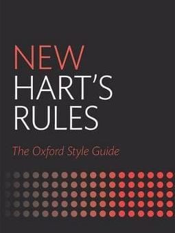 University Press Oxford: New Hart s Rules [2014] hardback Online Hot Sale