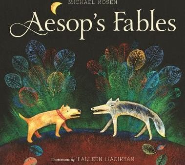 Michael Rosen: Aesop s Fables [2013] hardback Online