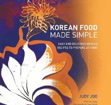 Judy Jpp: Korean Food Made Simple [2016] hardback Fashion