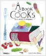 Merrell: Book for Cooks: 100 Classic Cookbooks [2012] hardback For Discount