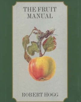 Robert Hogg: The Fruit Manual [2002] hardback For Discount