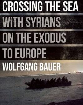 Wolfgang Baure: Crossing the Sea [2016] hardback Fashion