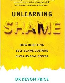 Devon Price: Unlearning Shame [2024] paperback For Sale