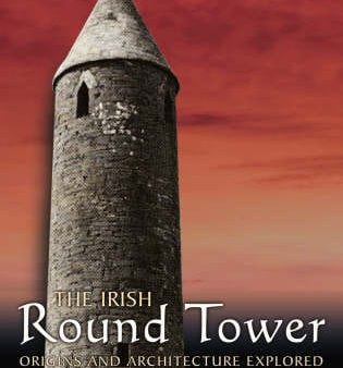 Brian Lalor: The Irish Round Tower [2005] paperback Hot on Sale