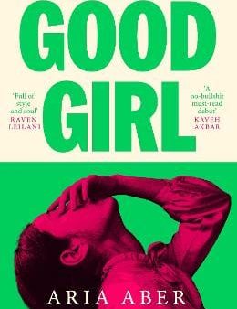 Aria Aber: Good Girl [2025] paperback Online Hot Sale