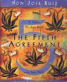 Don Miguel Ruiz: Fifth Agreement P b - W3 [2011] paperback Cheap