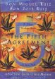 Don Miguel Ruiz: Fifth Agreement P b - W3 [2011] paperback Cheap