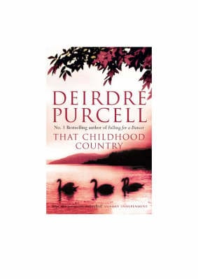 Deirdre Purcell: That Childhood Country [2003] paperback For Sale