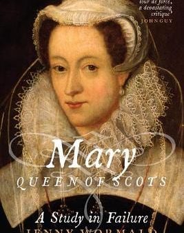 Jenny Wormald: Mary, Queen of Scots [2017] paperback Cheap