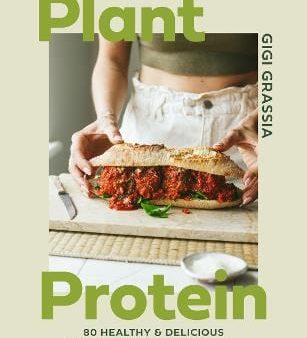 Gigi Grassia: Plant Protein [2025] hardback Online Hot Sale