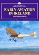 Bob Montgomery: Early Aviation in Ireland [2013] paperback Sale