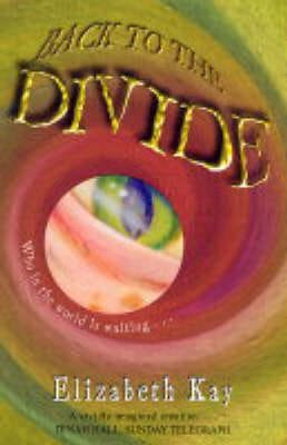 Elizabeth Kay: Back to the Divide [2005] paperback Online Sale