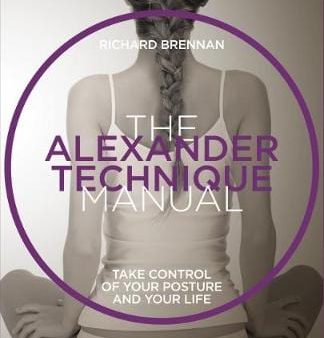 Richard Brennan: The Alexander Technique [2017] paperback Online