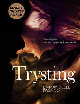 Emmanuelle Pagano: Trysting [2016] paperback Online Hot Sale