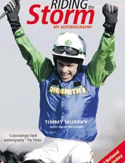 Timmy Murphy: Riding the Storm [2008] paperback Online Sale