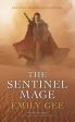 Emily Gee: The Sentinel Mage [2011] paperback Hot on Sale