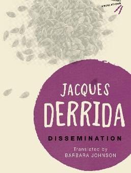 Jacques Derrida: Dissemination [2016] paperback Supply