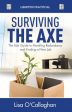 Lisa O Callaghan: Surviving the Axe [2009] paperback Hot on Sale