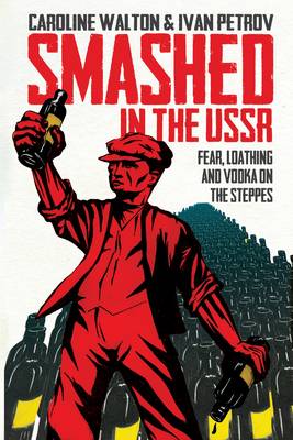 Ivan Petrov: Smashed in the USSR [2013] paperback Online