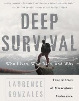 Laurence (Sante Fe Institute) Gonzales: Deep Survival [2005] paperback on Sale