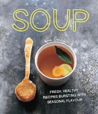 Vara Berry: Soup [2015] hardback Online now