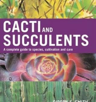 Gideon Smith: Cacti and Succulents [2007] paperback For Cheap