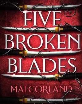 Mai Corland: Five Broken Blades [2025] paperback Online Hot Sale