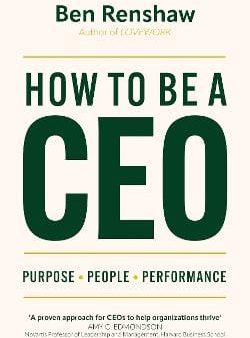 Ben Renshaw: How To Be A CEO [2023] hardback For Sale