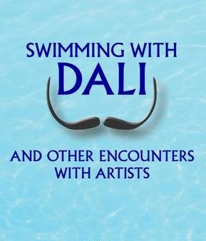 Edwin Mullins: Swimming with Dali [2016] paperback Online Sale