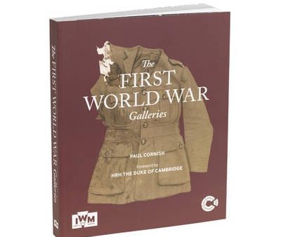 War Museum Imperial: The First World War Galleries [2015] paperback Cheap