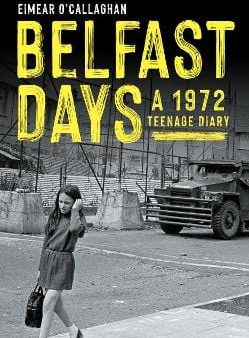 Eimear O Callaghan: Belfast Days [2014] paperback Discount