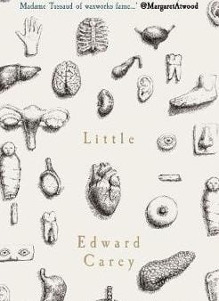 Edward Carey: Little [2018] paperback Online Sale