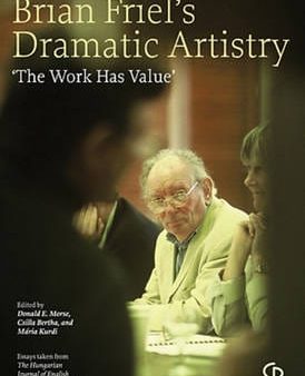 Daniel Morse: BRIAN FRIELS DRAMATIC ARTISTRY Z [2008] paperback Cheap