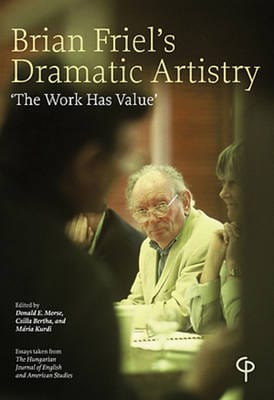 Daniel Morse: BRIAN FRIELS DRAMATIC ARTISTRY Z [2008] paperback Cheap