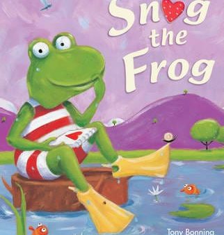 Tony Bonning: Snog The Frog [2006] paperback Online Hot Sale