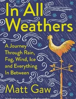 Matt Gaw: In All Weathers [2025] paperback Sale