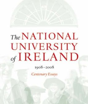 Press Ucd: The National University of Ireland, 1908-2008 [2008] hardback Online