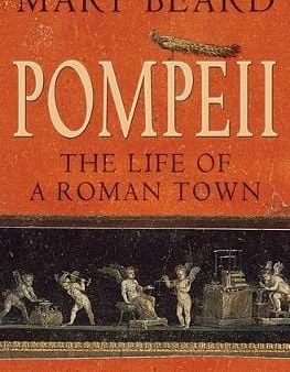 Mary Beard: Pompeii [2009] paperback Online Hot Sale