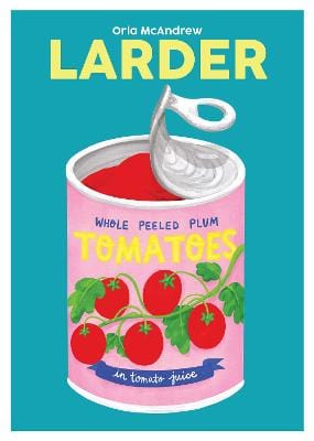 Orla McAndrew: Larder: Volume 13 [2025] hardback Online now